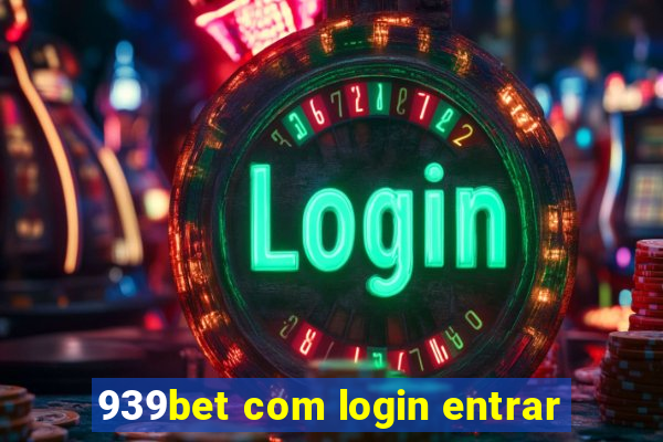 939bet com login entrar